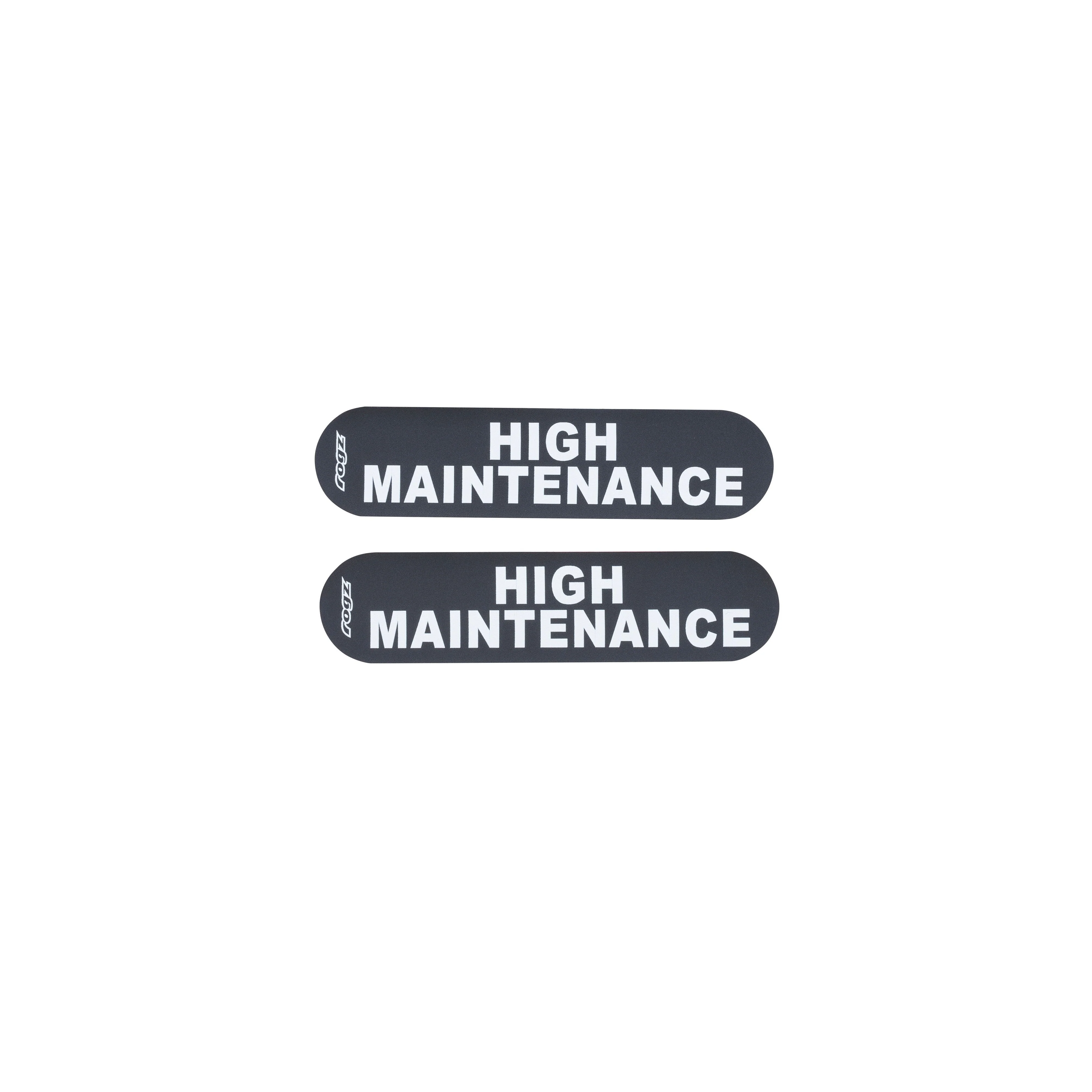 Rogz Pre-Made Badge High Maintenance Sml - Image 2